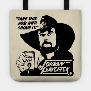 Johnny Paycheck - Take This Job and Shove It Tote