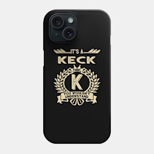 Keck Phone Case