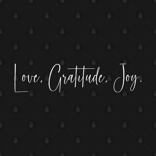 Love, Gratitude, Joy | You Are Loved by FlyingWhale369