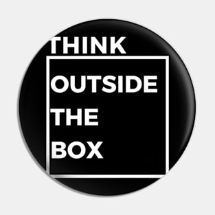 Think Outside The Box Pin