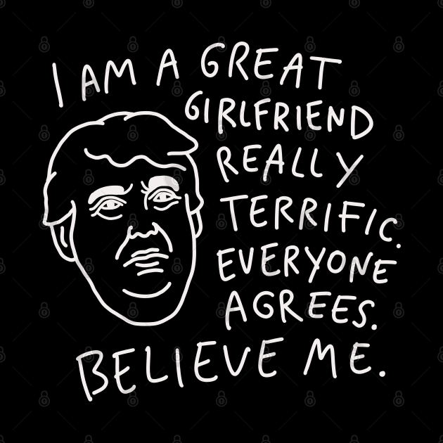 Great Girlfriend - Everyone Agrees, Believe Me by isstgeschichte