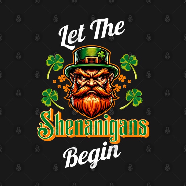 Let The Shenanigans Begin by Epic Splash Graphics