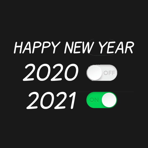 Happy New Year On Off Button 2020 2021 by creativitythings 