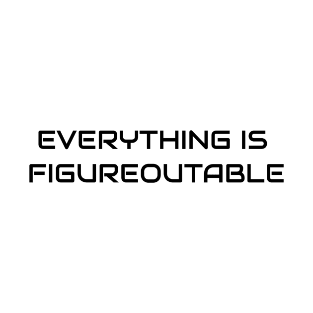 Everything Is Figureoutable by Jitesh Kundra