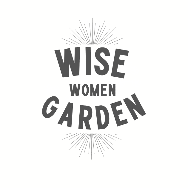 Wise Women Garden by Garden Bliss