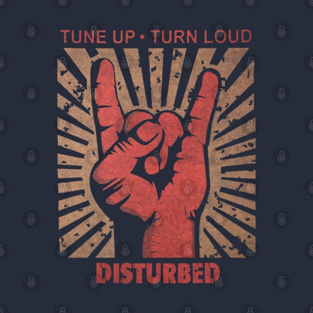 Tune up . Turn Loud Disturbed by MenGemeyMashkan