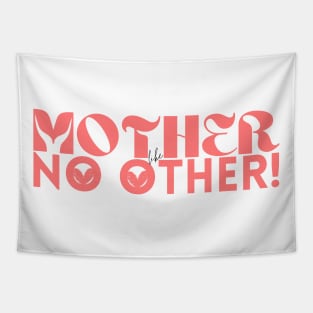 Mother like no other Tapestry