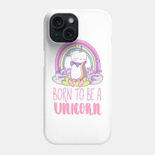 Caticorn Born to be a unicorn Phone Case