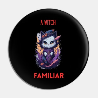 A Witchs Familiar Pin