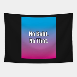 No Baht. No Thot. (vaporwave version) Tapestry