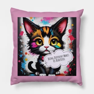 Being Different Makes Us Beautiful Pillow