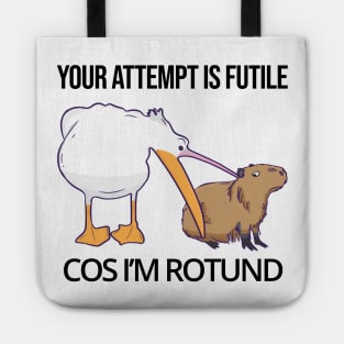 I'm Rotund Capybara Pelican Funny Cute Chill Meme Tote