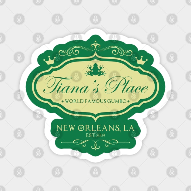 Tiana's Place Magnet by LeesaMay