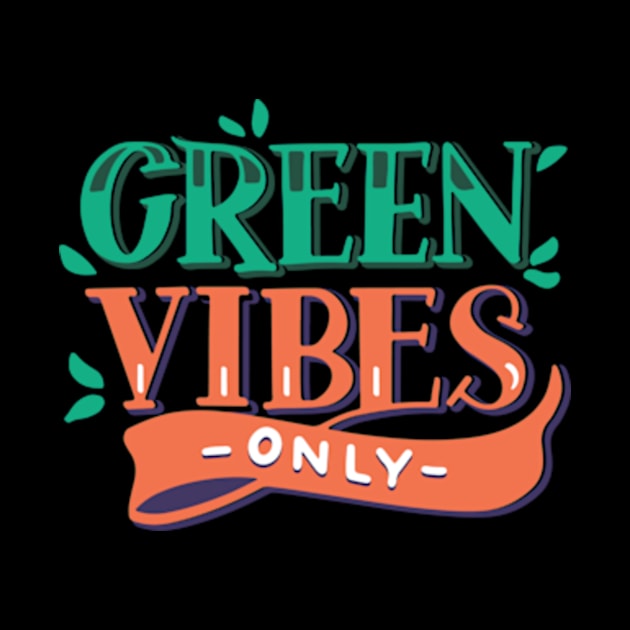 Typographic Green Vibes Only by Shop Ovov