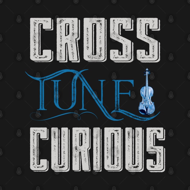 Cross Tune Curious Old Time Fiddle T-Shirt by blackjackdavey