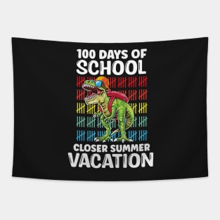 Funny 100 Days Of School Closer Summer Vacation T-Rex Tapestry