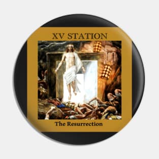 Stations of the Cross -  Via Crucis #15 of 15 Pin