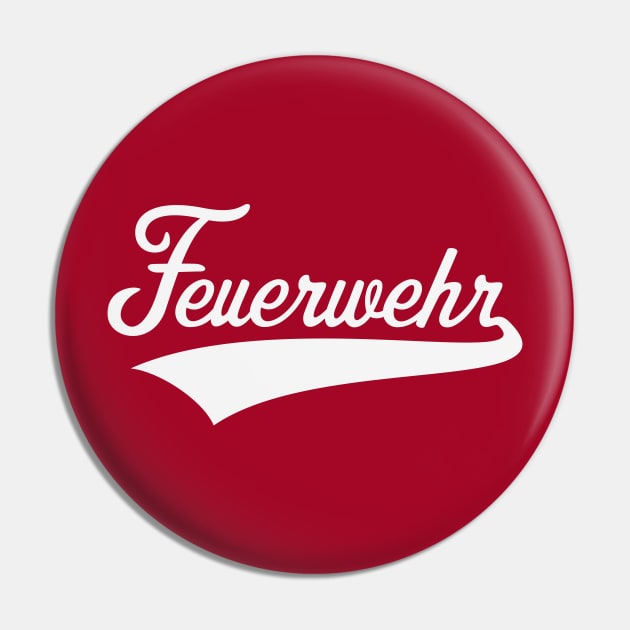 Feuerwehr (Feuerwehrmann / Feuerwehrfrau / White) Pin by MrFaulbaum