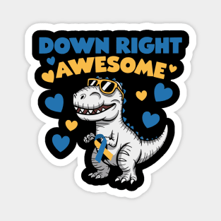 T-Rex Down Right Awesome – World Down Syndrome Awareness Kids Magnet