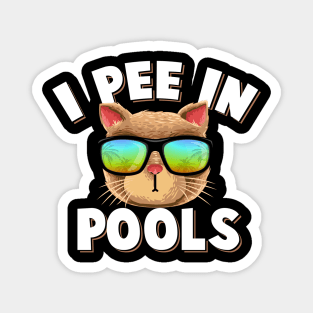 i pee in pools Funny Stylish Cat with Sunglasses summer Magnet