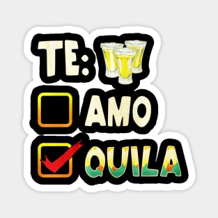 Te Amo Tequila Cinco De Mayo Magnet