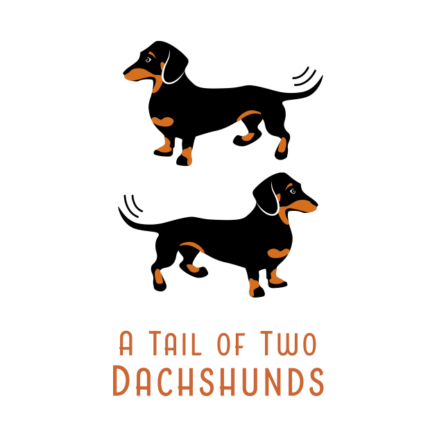 Disover A Tail of Two Dachshunds - Dachshunds - T-Shirt