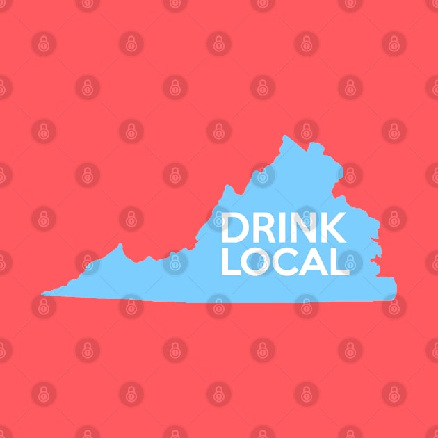 Virginia Drink Local VA Blue by mindofstate