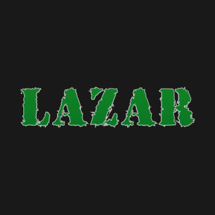 LAZAR T-Shirt