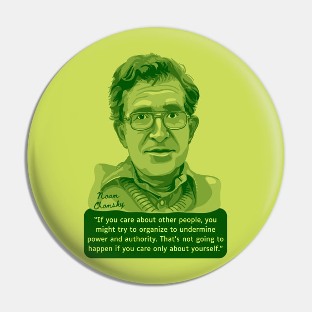 Noam Chomsky Portrait and Quote Pin by Slightly Unhinged