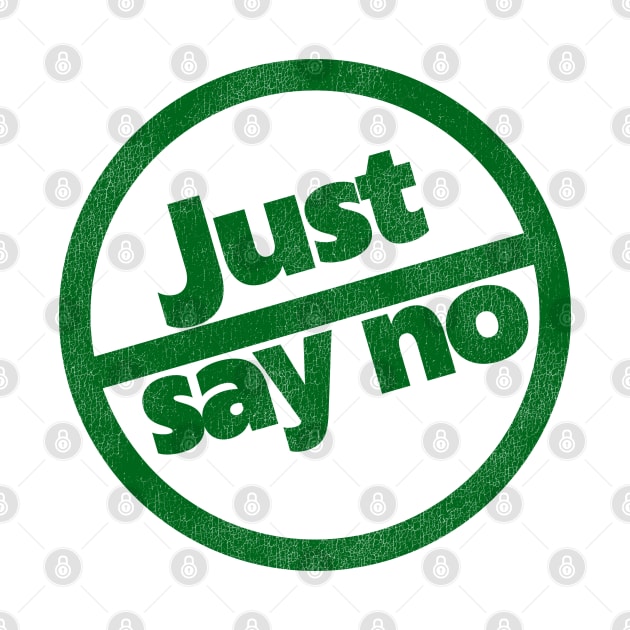 Vintage Just Say No 80s Anti-Drugs PSA by darklordpug