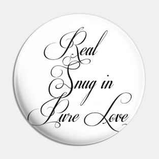 Real Snug In Pure Love    by Suzy Hager   Katherine Collection Pin