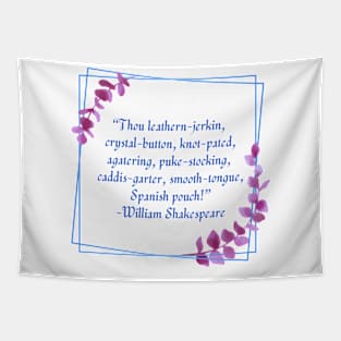 Shakespearean Insults: Spanish Pouch Tapestry