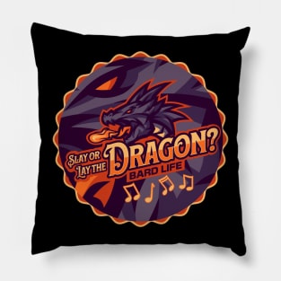 Slay or Lay the Dragon? Funny Bard Pillow