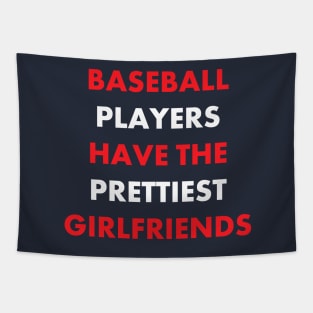 Baseball Players Have the Prettiest Girlfriends Tapestry