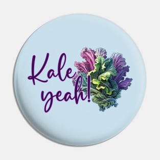 Kale Yeah Pin