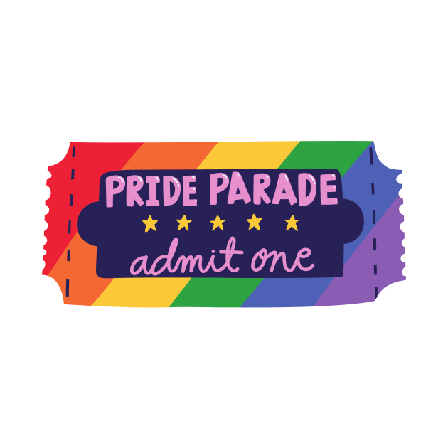 Pride Parade Admit One by ArtHaven