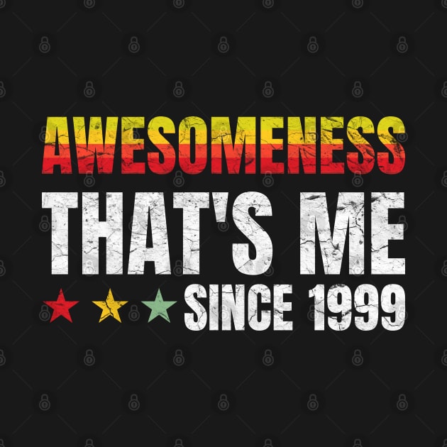 21st Birthday: Awesomeness Thats Me Since 1999 by PlusAdore