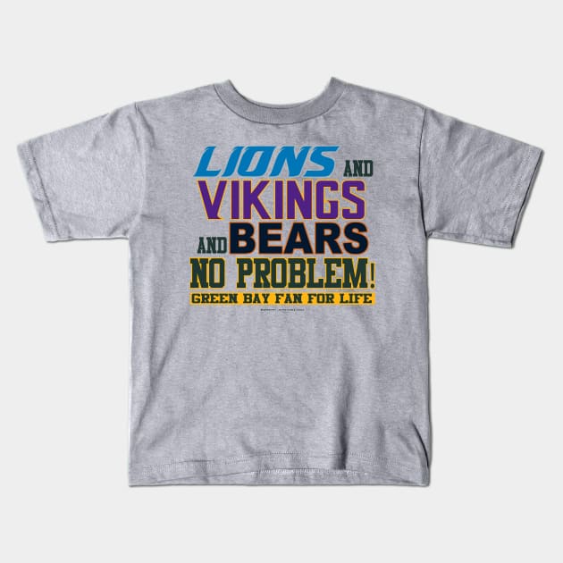 Lions and Vikings and Bears - Green Bay Packers - T-Shirt