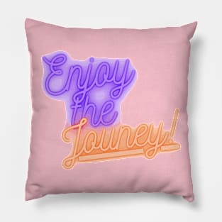 Enjoy the Journey Pillow