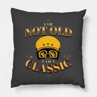 I AM NOT OLD I AM A CLASSIC HELMET VINTAGE RETRO Pillow