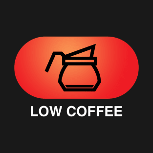 Low Coffee T-Shirt