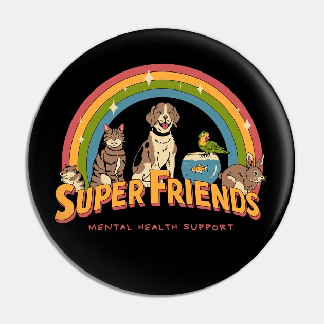 Super Mental Health Friends Pin by Vincent Trinidad Art