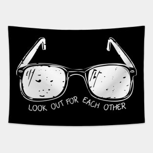 'Look Out For Each Other' Radical Kindness Shirt Tapestry