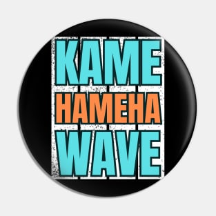Let's Do The Kame_hameha_Wave Pin