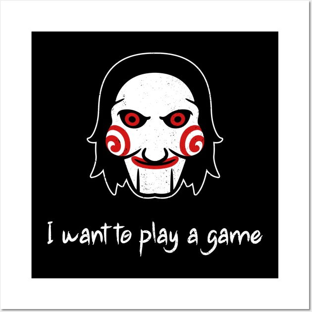 Art Poster I Want To Play A Game