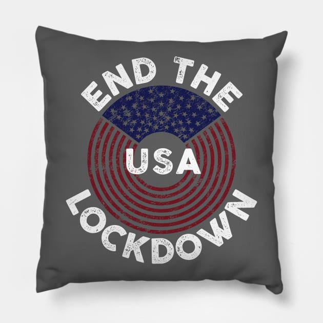 End the Lockdown - USA - 2020 - DFaistressed Pillow by Barn Shirt USA