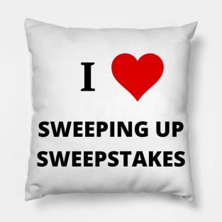 I Love Sweeping Up Sweepstakes - Sweeping Up Sweepstakes Podcast & YouTube Channel Pillow