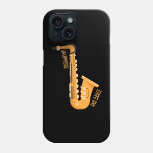 saxophone and dance Phone Case