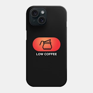 Low Coffee Phone Case