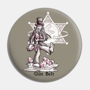 The Gun Belt #2 Pin